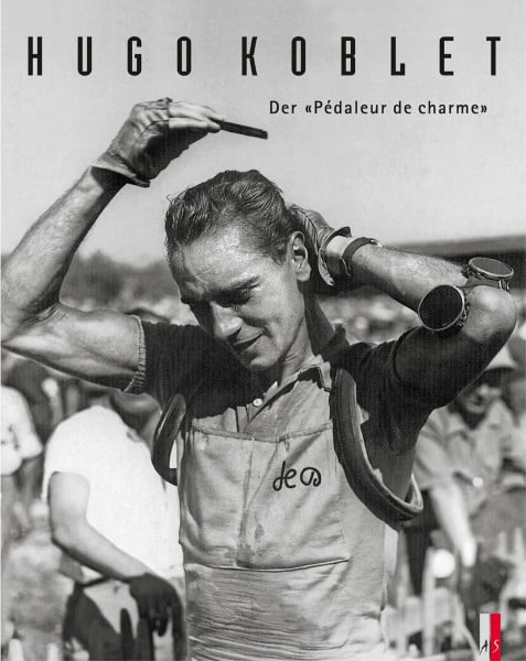 Schnyder, Peter Hugo Koblet: Der 'Pédaleur de charme': Der 'Pédaleur de charme'