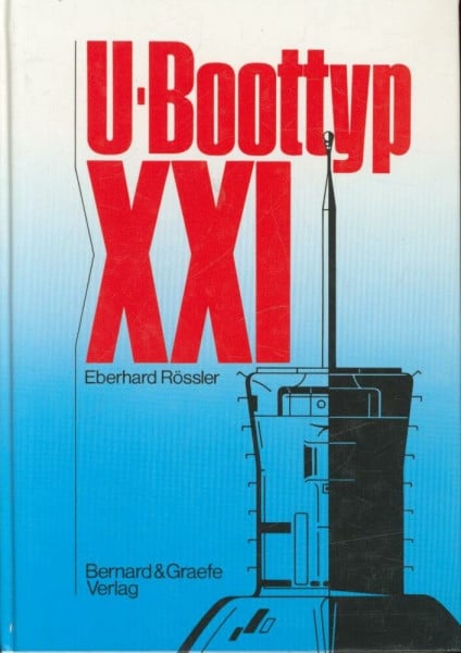 Rössler, Eberhard U-Boottyp XXI