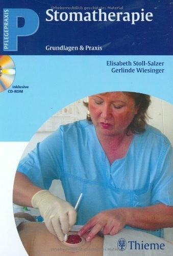 Wiesinger, Gerlinde Stomatherapie (mit CD-ROM): Grundlagen & Praxis