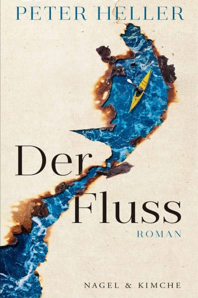 Heller, Peter Der Fluss: Roman