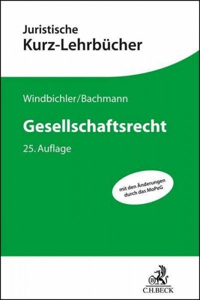 Hueck, Götz Gesellschaftsrecht: Ein Studienbuch (Kurzlehrbücher für das Juristische Studium)