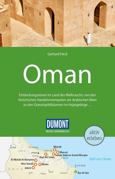 Heck, Gerhard DUMONT Reise-Handbuch Reiseführer Oman: mit Extra-Reisekarte