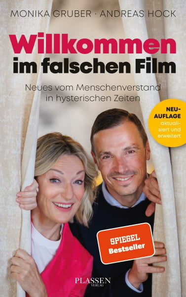 Monika Gruber Willkommen im falschen Film: Neues vom Menschenverstand in hysterischen Zeiten