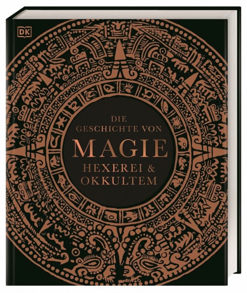 Cussans, Thomas Die Geschichte von Magie, Hexerei & Okkultem: Ein visueller historischer Überblick über die Entwicklung der Magie von der Antike bis heute (Mystische Bibliothek)