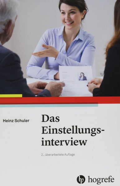 Schuler, Heinz Das Einstellungsinterview