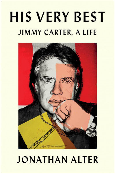 Alter, Jonathan His Very Best: Jimmy Carter, a Life