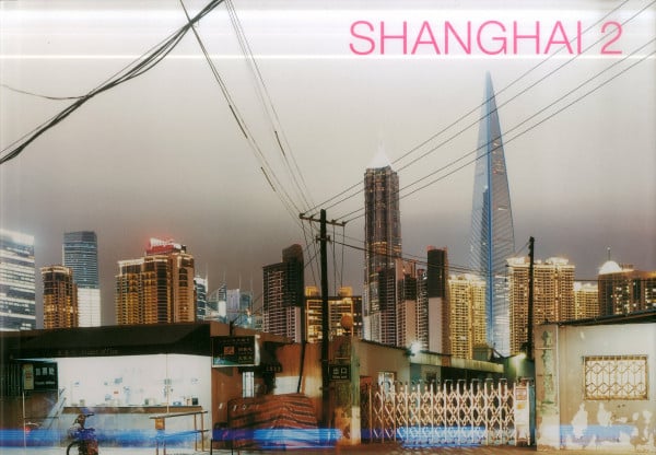 Horst Zielske SHANGHAI 2: Bildunterschriften u. Einführung in deutscher und englischer Sprache (KUNTH Bildbände/Illustrierte Bücher)