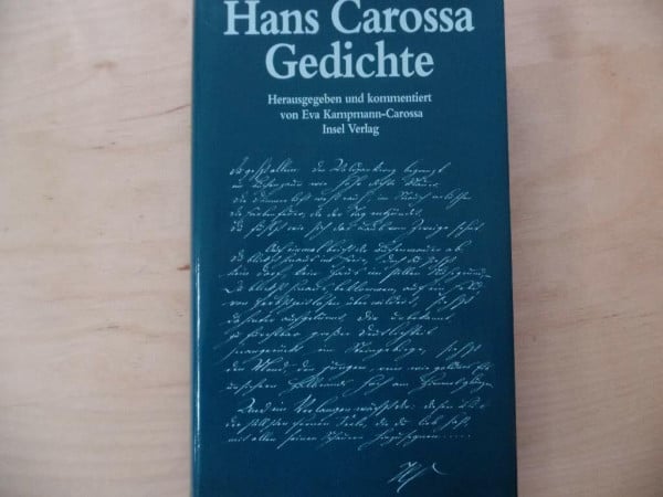 Kampmann-Carossa, Eva Gedichte: Die Veröffentlichungen zu Lebzeiten und Gedichte aus dem Nachlass
