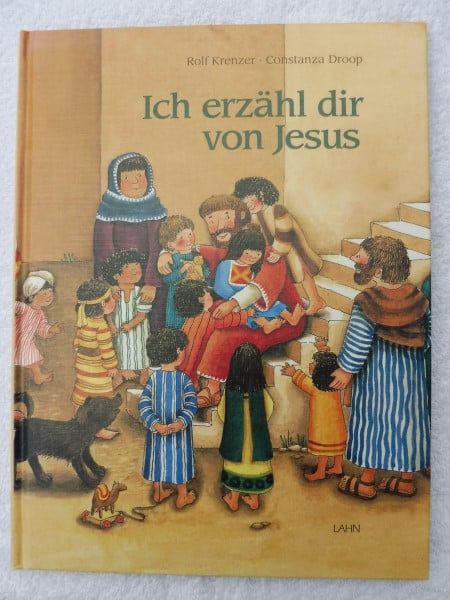 Krenzer, Rolf Ich erzähl dir von Jesus: Ein Kinderbibelbuch (Kinderbibelbücher)