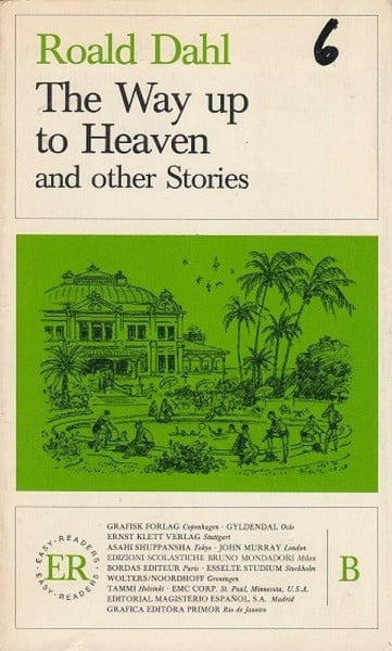 Dahl, Roald The Way up to Heaven: Englische Lektüre für das 3. Lernjahr. Buch (Easy Readers - Englische Ausgaben)