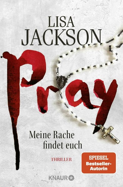 Lake-Zapp, Kristina Pray - Meine Rache findet euch: Thriller | SPIEGEL Bestseller-Autorin (Ein Fall für Bentz und Montoya, Band 9)