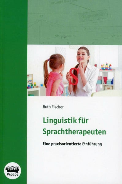 Fischer, Ruth Linguistik für Sprachtherapeuten: Buch
