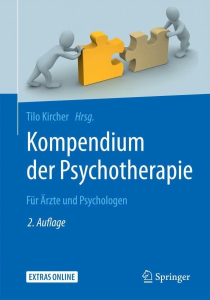 Kircher, Tilo Kompendium der Psychotherapie: Für Ärzte und Psychologen