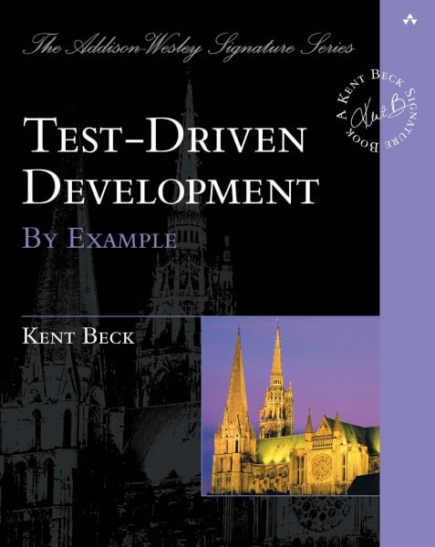 Beck, Kent Test Driven Development: By Example (Addison-Wesley Signature Series (Beck))