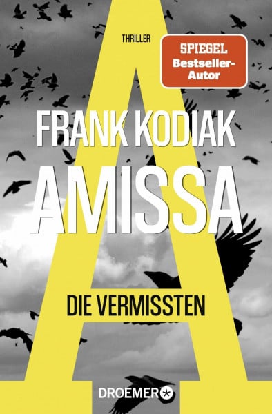 Kodiak, Frank Amissa. Die Vermissten: Thriller | Bestsellerautor Andreas Winkelmann schreibt als Frank Kodiak (Kantzius, Band 2)