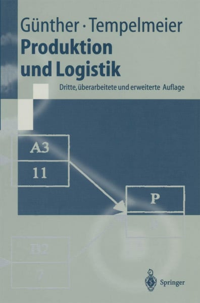 Günther Hans-Otto und Horst Tempelmeier Produktion und Logistik (Springer-Lehrbuch)