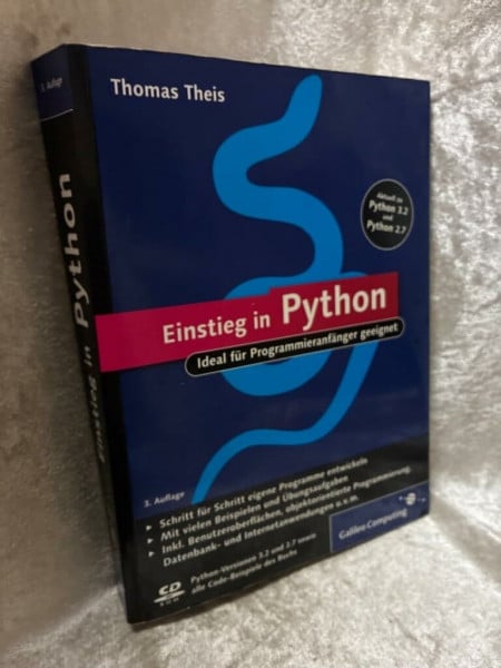 Theis, Thomas Einstieg in Python: Ideal für Programmieranfänger geeignet (Galileo Computing)