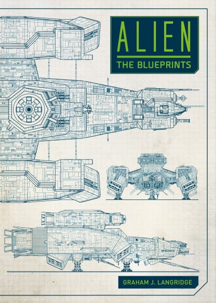 Langridge, Graham J. Alien: The Blueprints