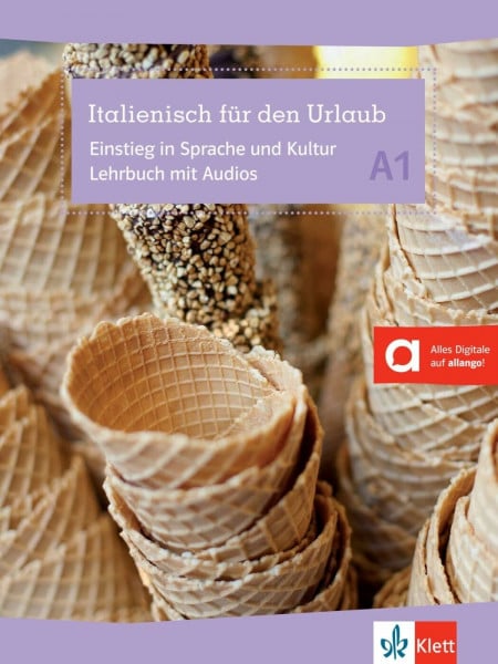 Finzi, Adele Italienisch für den Urlaub A1. Einstieg in Sprache und Kultur. Lehrbuch mit Audio-CD