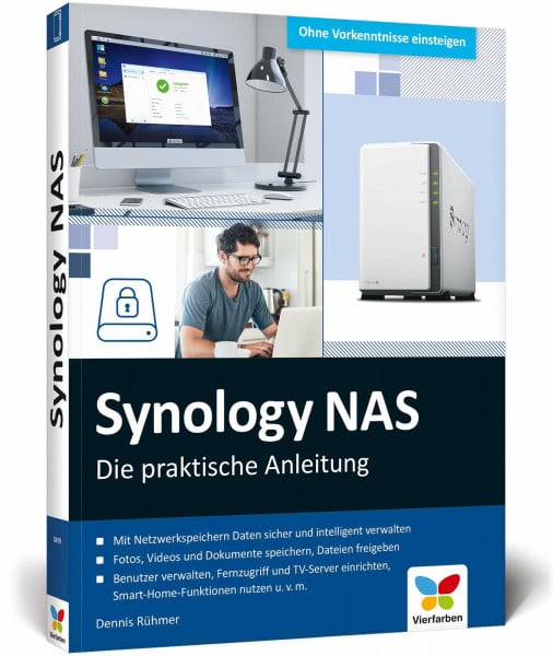 Rühmer, Dennis Synology NAS: Die praktische Anleitung für Ihre ganz individuelle Home Cloud. Mit vielen Praxistipps und Kaufberatung