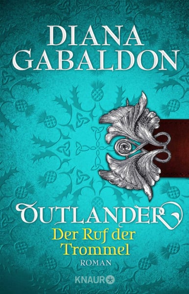 Gabaldon, Diana Outlander - Der Ruf der Trommel: Roman (Die Outlander-Saga, Band 4)