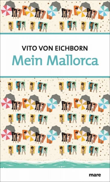 Eichborn, Vito von Mein Mallorca