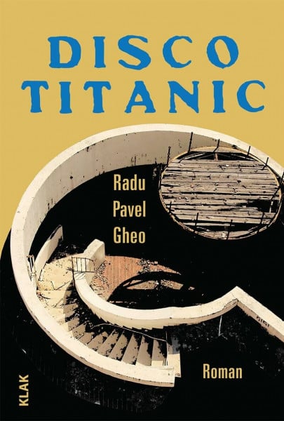 Große, Gundel Disco Titanic: Roman