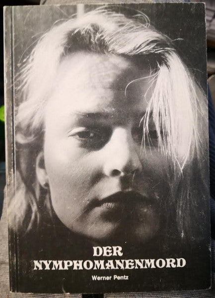 Werner Pentz Der Nymphomanenmord