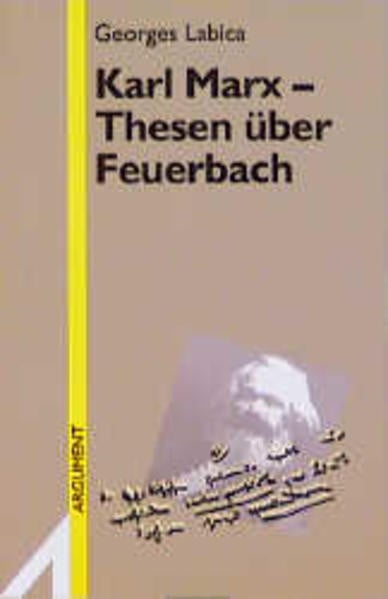 Staatsmann, Susanne Karl Marx. Thesen über Feuerbach (Argument Sonderband: Neue Folge)