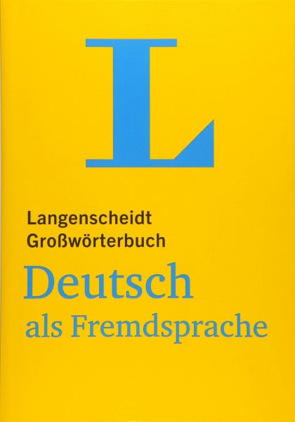 Götz, Dieter Langenscheidt Großwörterbuch Deutsch als Fremdsprache - für Studium und Beruf: Deutsch - Deutsch (Langenscheidt Großwörterbücher)