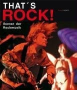 Assante, Ernesto That' Rock!: Ikonen der Rockmusik