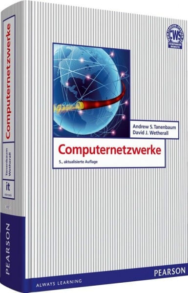 Tanenbaum, Andrew S. Computernetzwerke (Pearson Studium - IT)