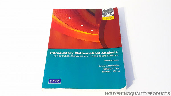 Haeussler, Ernest F. Introductory Mathematical Analysis for Business, Economics, and the Life and Social Sciences: International Edition