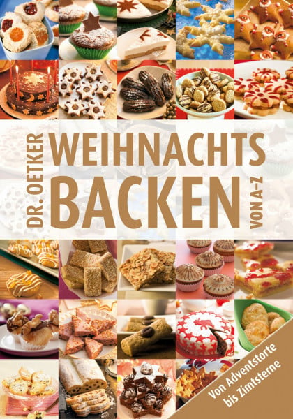 Dr. Oetker Weihnachtsbacken von A-Z: Von Adventstorte bis Zimtsterne (Taschenbuch)