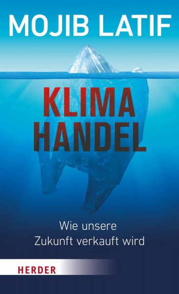 Latif, Mojib Klimahandel – Wie unsere Zukunft verkauft wird