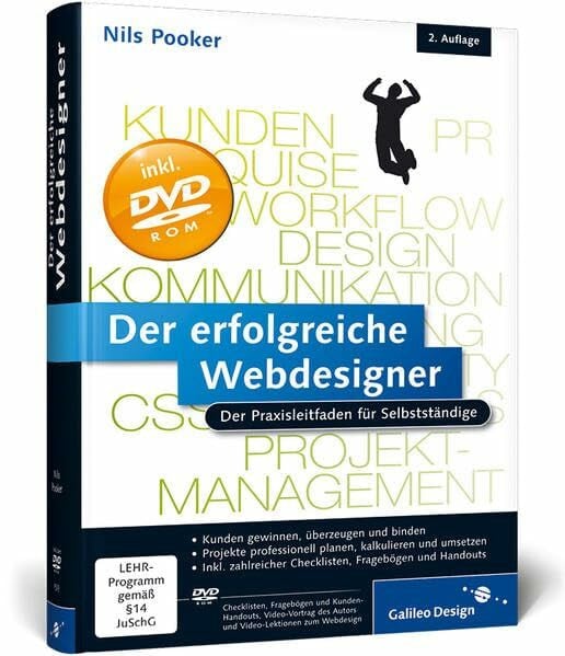 Pooker, Nils Der erfolgreiche Webdesigner: Der Praxisleitfaden für Selbstständige