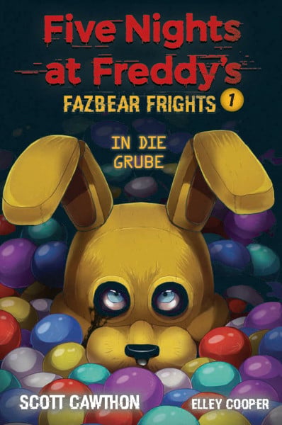 Cawthon, Scott Five Nights at Freddy's: Fazbear Frights 1 - In die Grube