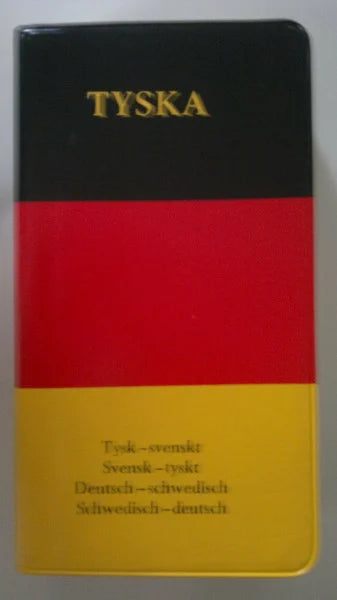 Hammarkvist, Erik Tyska : tysk-svenskt, svensk-tyskt : deutsch-schwedish, schwedish-deutsch : tyskt fickle