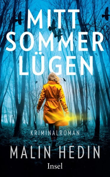 Hedin, Malin Mittsommerlügen: Kriminalroman | Ein atmosphärischer Schweden-Thriller mit Gänsehautfaktor