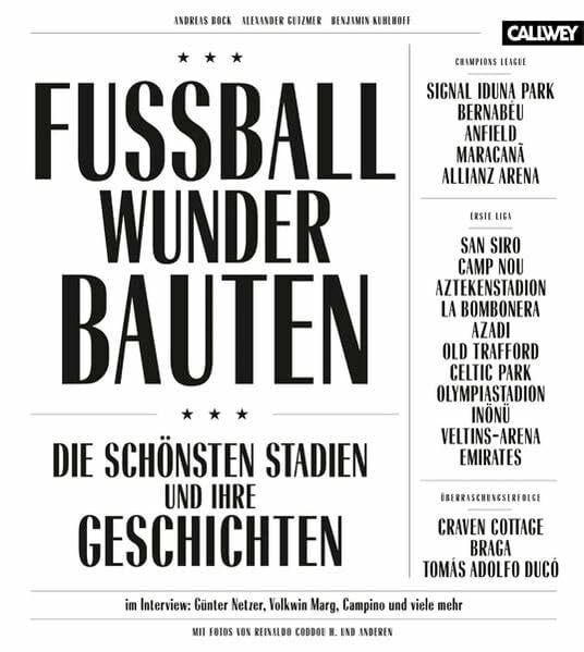 Coddou, Reinaldo Fussball-Wunder-Bauten: Die schönsten Stadien und ihre Geschichten