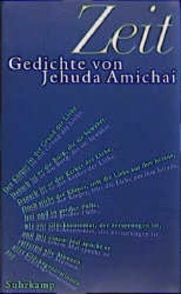 Amichai, Jehuda Zeit: Gedichte