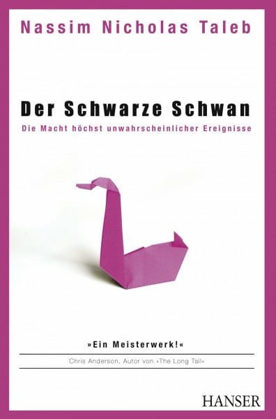 Proß-Gill, Ingrid Der Schwarze Schwan: Die Macht höchst unwahrscheinlicher Ereignisse