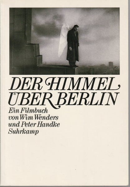 Wenders, Wim Der Himmel über Berlin: Ein Filmbuch