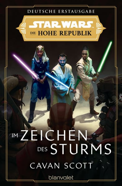 Scott, Cavan Star Wars™ Die Hohe Republik - Im Zeichen des Sturms (Die Hohe Republik – Phase 1, Band 2)