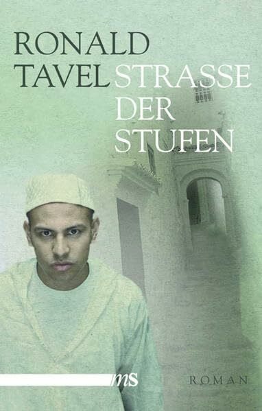 Bartholomae, Joachim Straße der Stufen: Roman