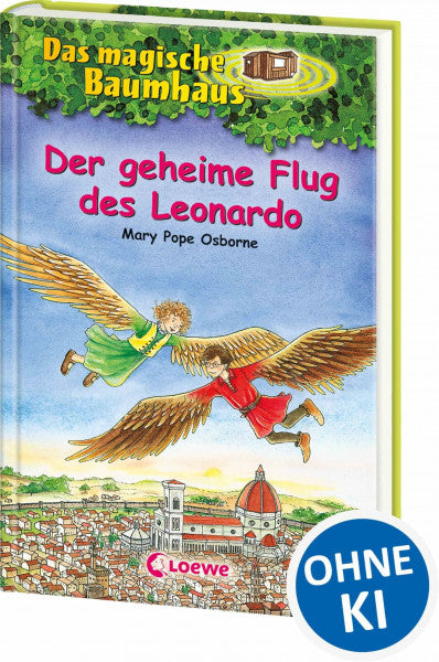 Knipping, Jutta Das magische Baumhaus 36 - Der geheime Flug des Leonardo: Kinderbuch über Leonardo da Vinci für Mädchen und Jungen ab 8 Jahre