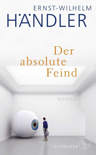 Händler, Ernst-Wilhelm Der absolute Feind: Roman