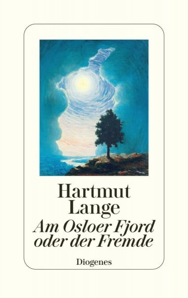 Lange, Hartmut Am Osloer Fjord oder der Fremde