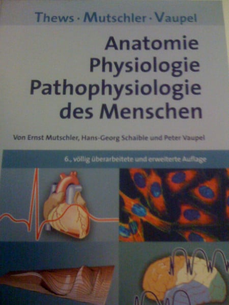 Vaupel, Peter Anatomie, Physiologie, Pathophysiologie des Menschen