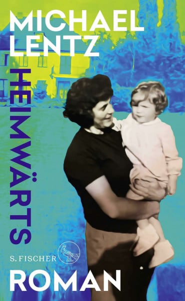 Lentz, Michael Heimwärts: Roman